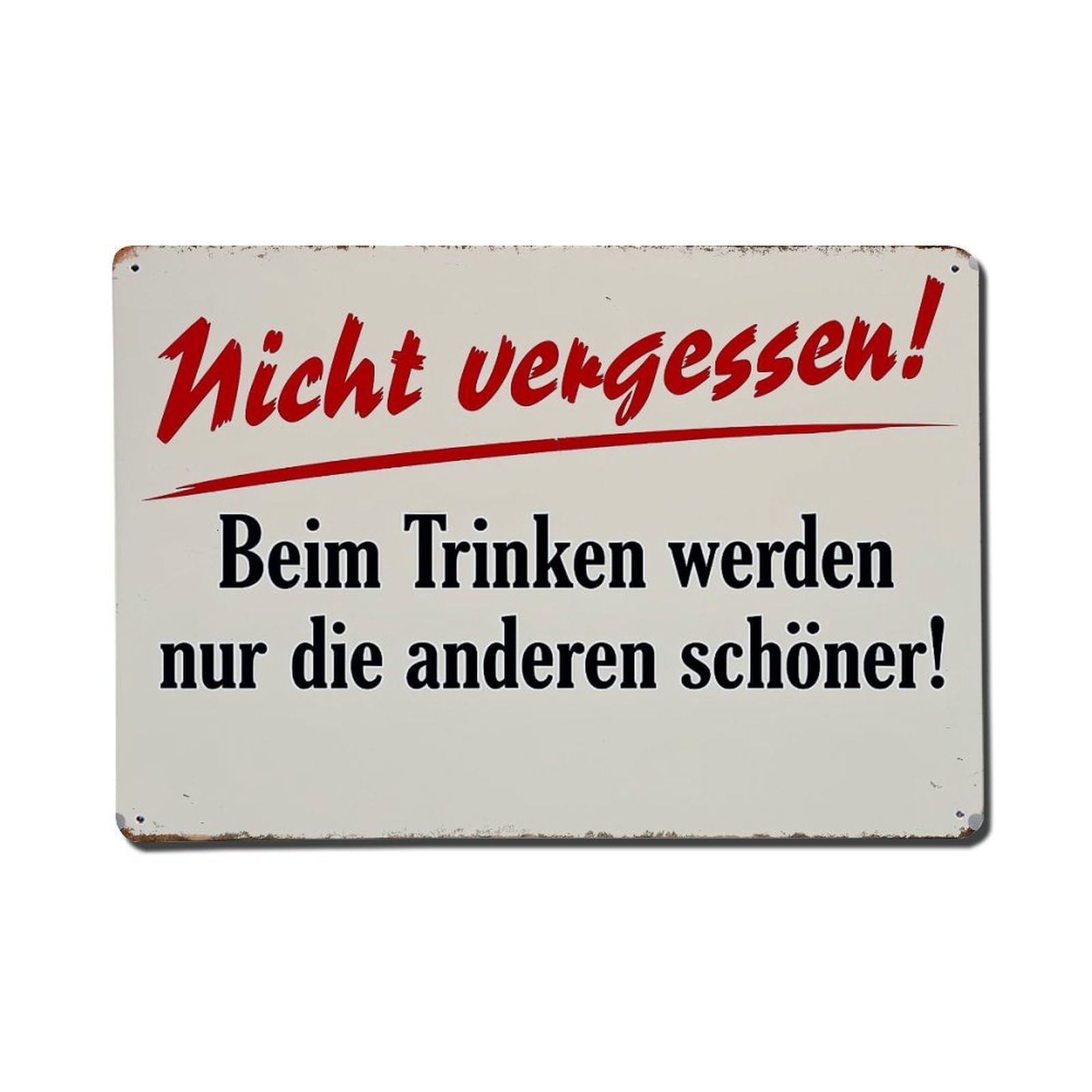 Do Not Forget While Drinking Only The Others Become More Beautiful Metal Tin Sign Plaque