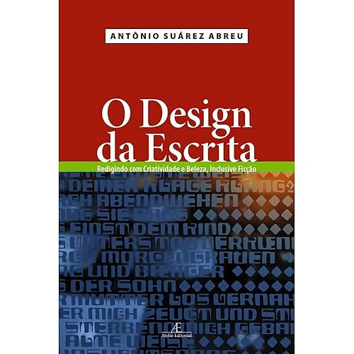O Design da Escrita: Redigindo com Criatividade e Beleza, Inclusive Ficção