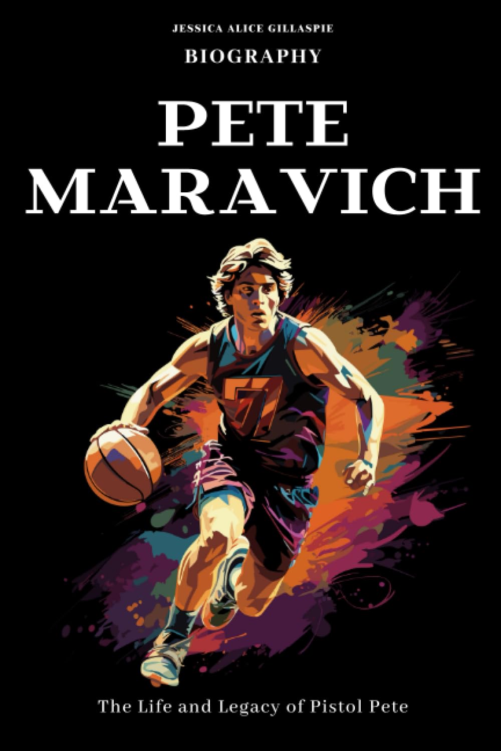 Pete Maravich biography: The Life and Legacy of Pistol Pete