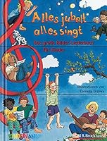 Alles jubelt, alles singt. Das große Bilder- Liederbuch für Kinder. ( Ab 4 J.). 3417263905 Book Cover