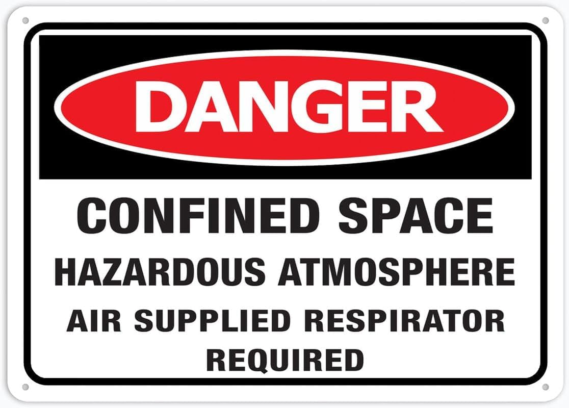 Confined Space Hazardous Atmosphere Air Supplied Respirator Required Rust Free Aluminum Sign - Pre-Drilled Holes for Fence/Door Mounting - 12x16 Inch​
