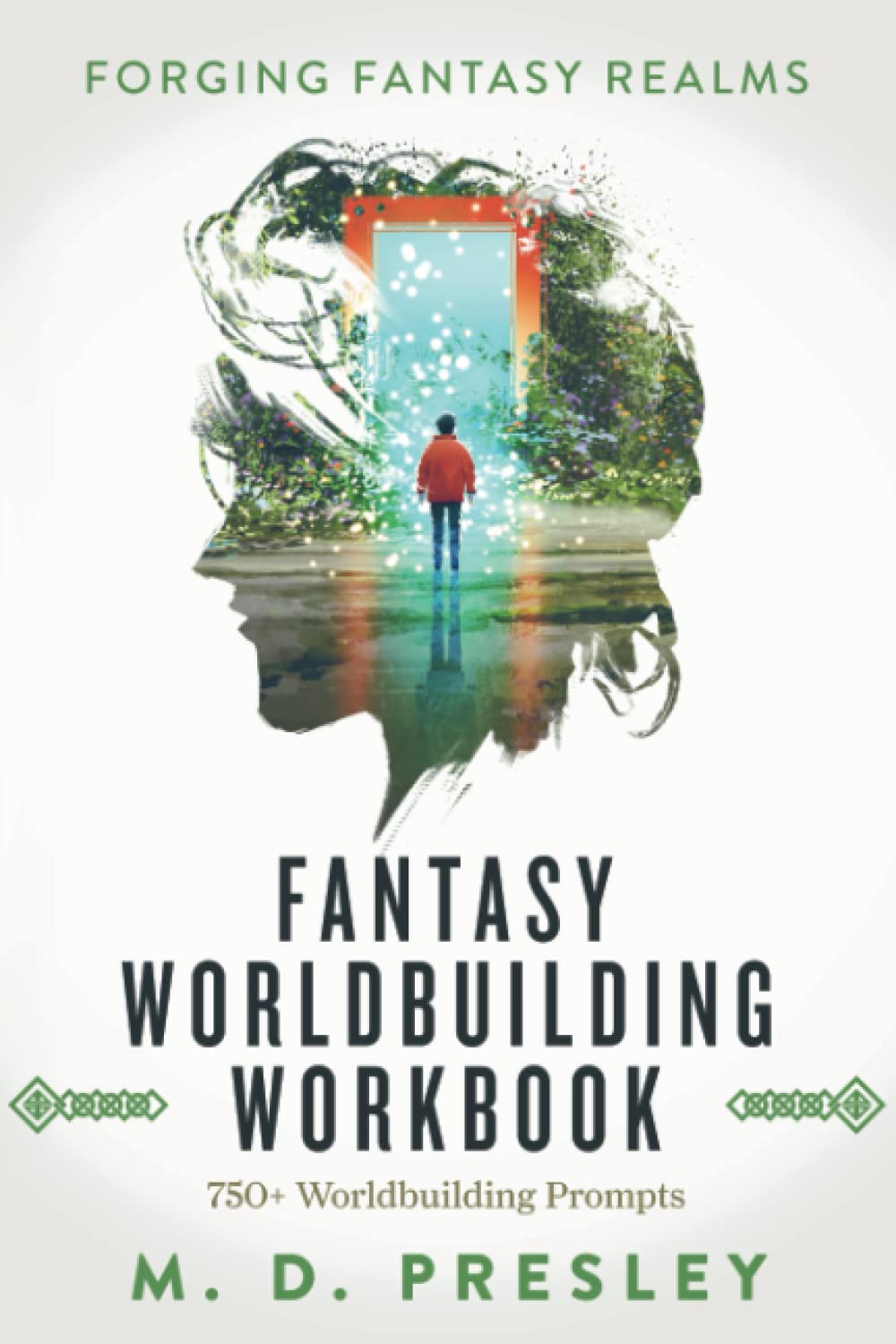 Fantasy Worldbuilding Workbook (Forging Fantasy Realms)