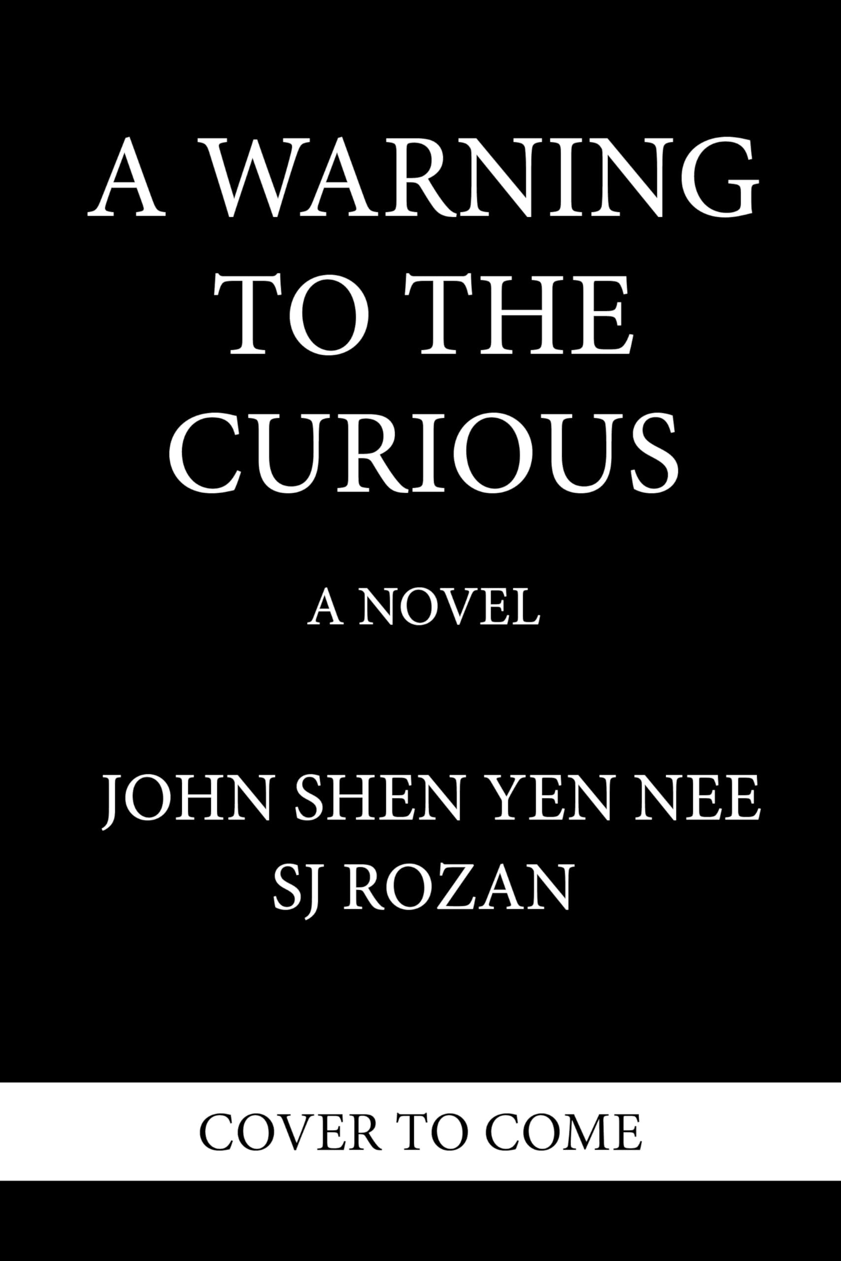 A Warning to the Curious