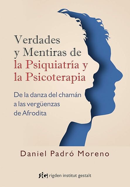 Portada de Verdades y mentiras de la psiquiatría y la psicoterapia