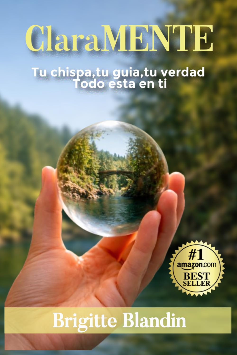 ClaraMENTE: Tu chispa, tu guía, tu verdad. Todo está en ti