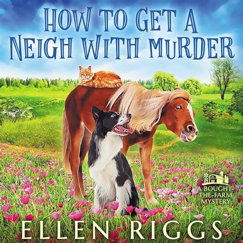 How to Get a Neigh with Murder by Ellen Riggs episode artwork