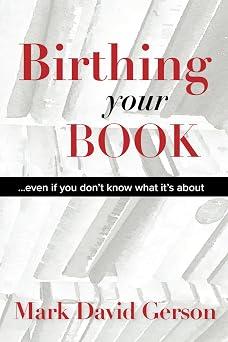 Birthing Your Book Even If You Dont Know What Its About