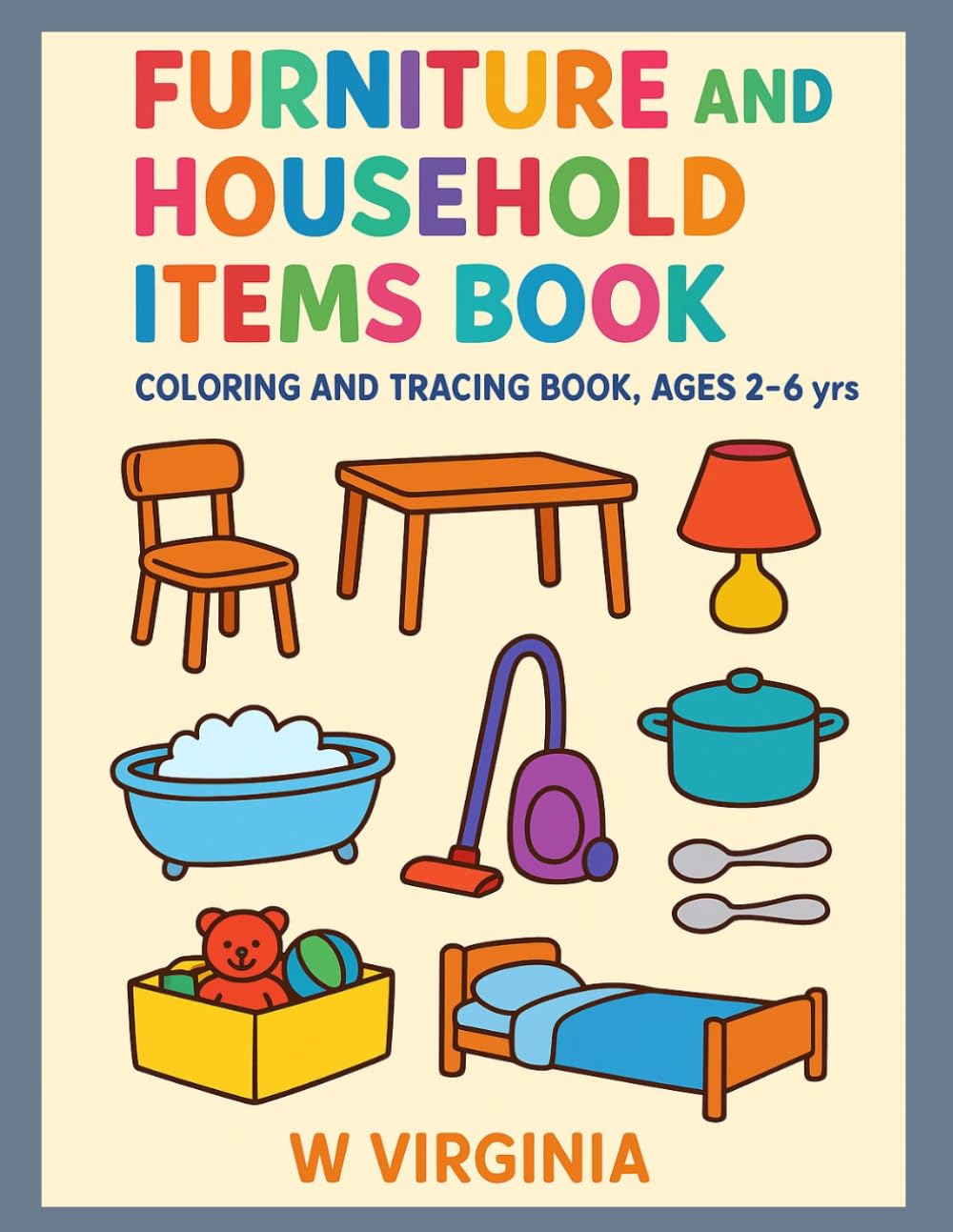 Furniture And Household Items: Coloring And Tracing Activity Book