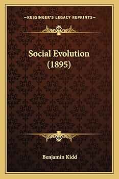 Amazon | Social Evolution (1895) | Kidd, Benjamin | Ethnic Studies