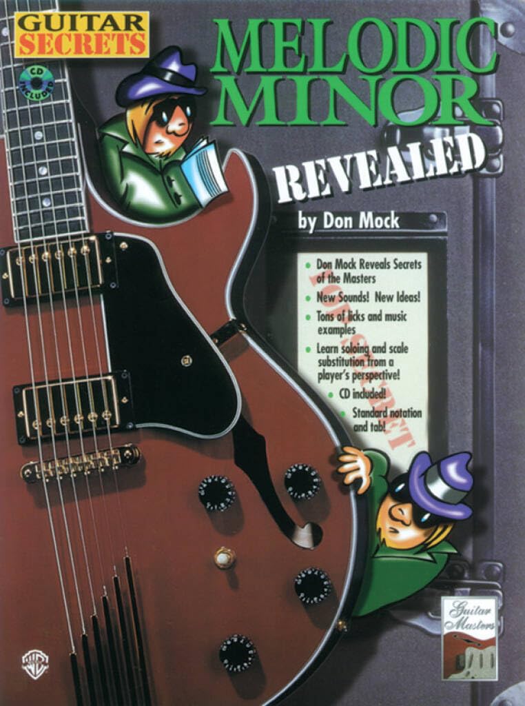 Melodic minor revealed guitare secrets pour improviser facilement