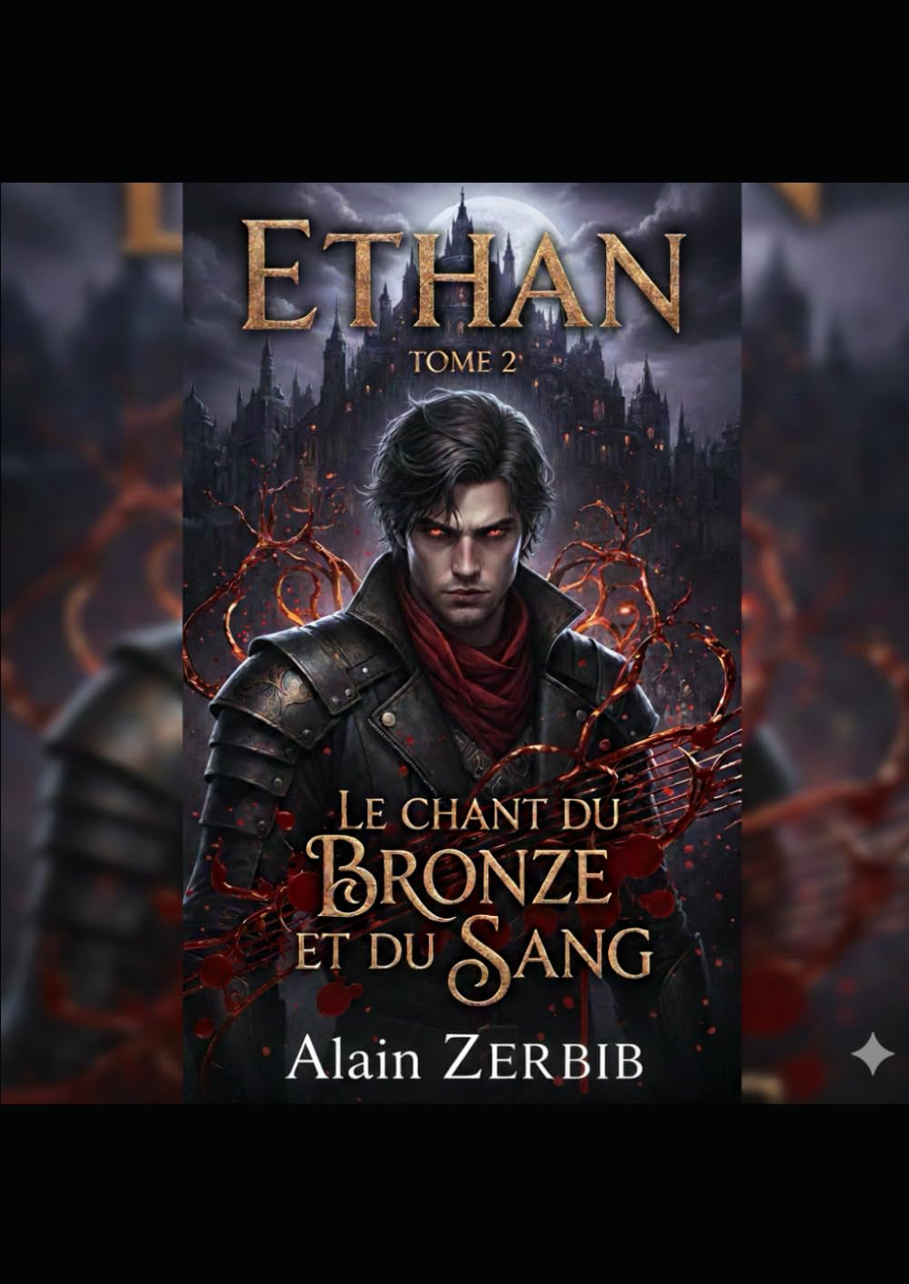 Ethan 2 : Le chant du Bronze et du Sang