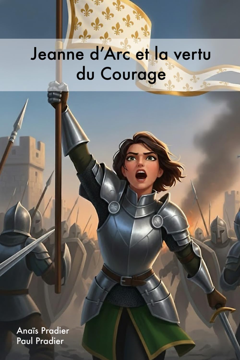 Jeanne d'Arc et la vertu du Courage
