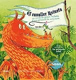 curetage vigne  El cavaller Reineta: Un conte de gran volada d\'una granota de curta alçada (SIN COLECCION)
