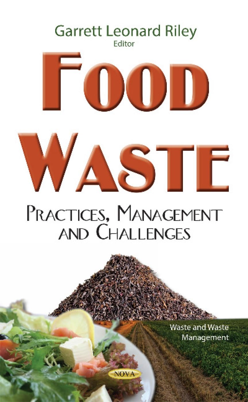 Buy Food Waste: Practices, Management & Challenges (Waste and Waste Management) โ BookShops.in