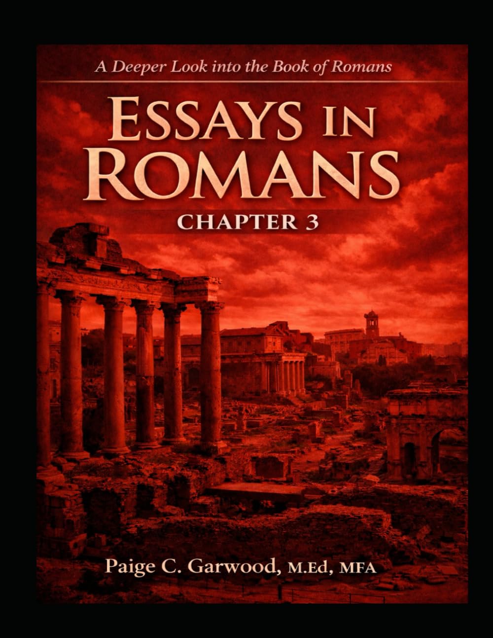 Essays in Romans: Chapter 3: What Good is the Law?