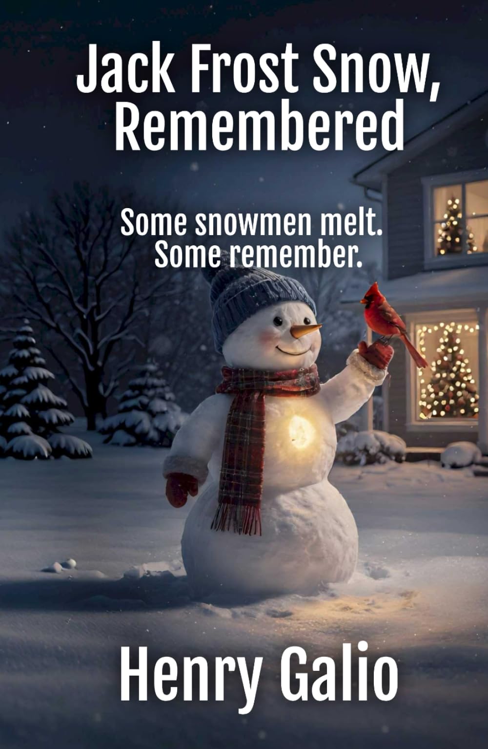 Jack Frost Snow, Remembered: Some snowmen melt. Some remember.