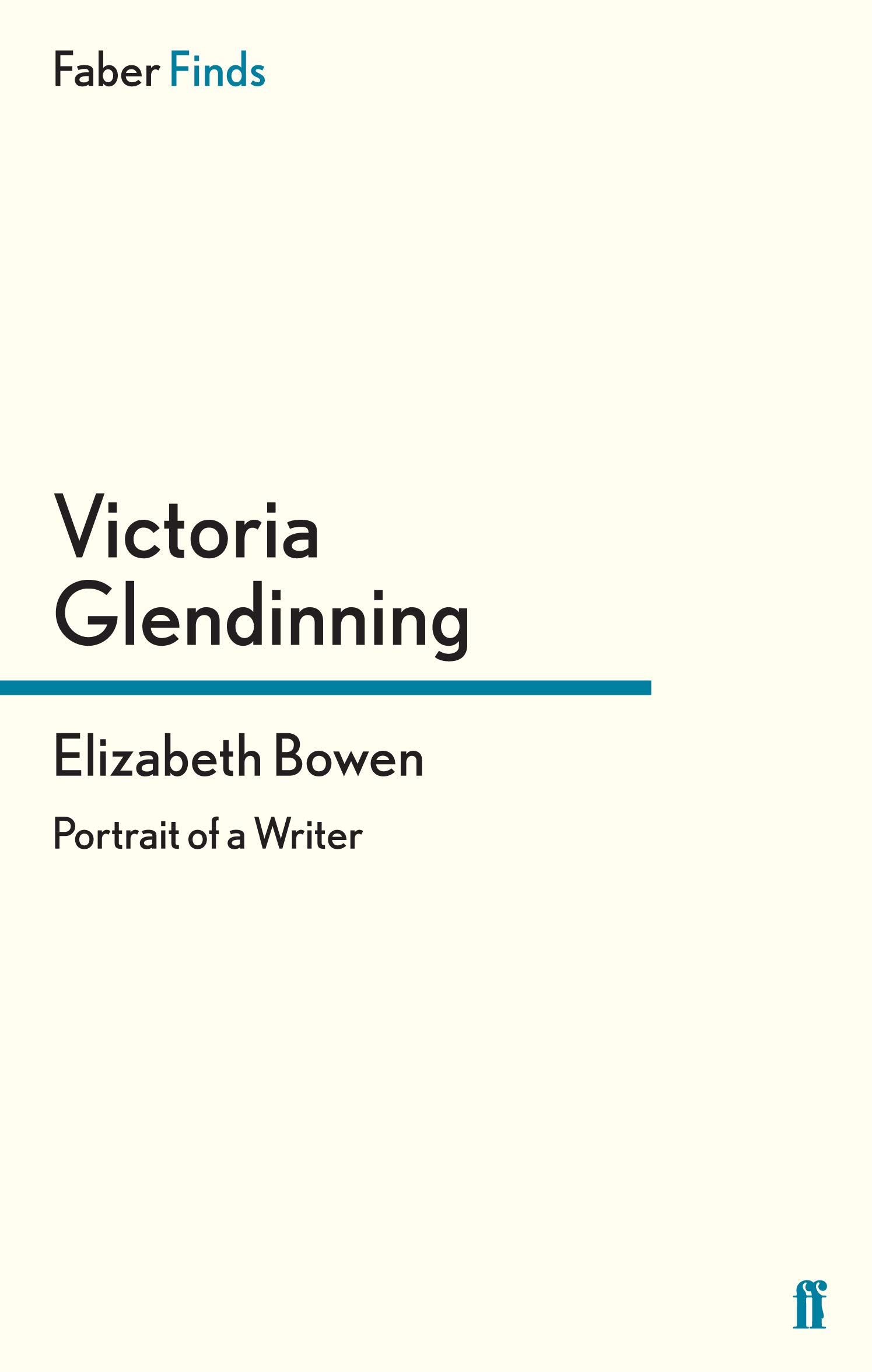 Elizabeth Bowen: Portrait of a Writer