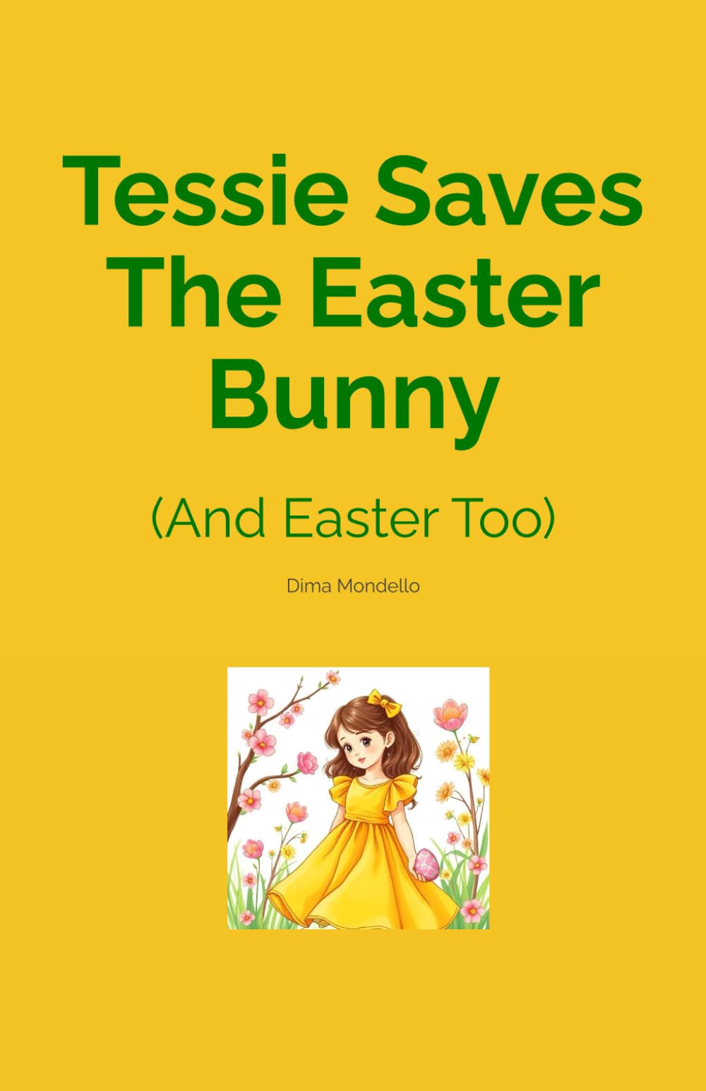 Tessie Saves The Easter Bunny: A gentle, magical Easter bedtime story for ages 6–8.