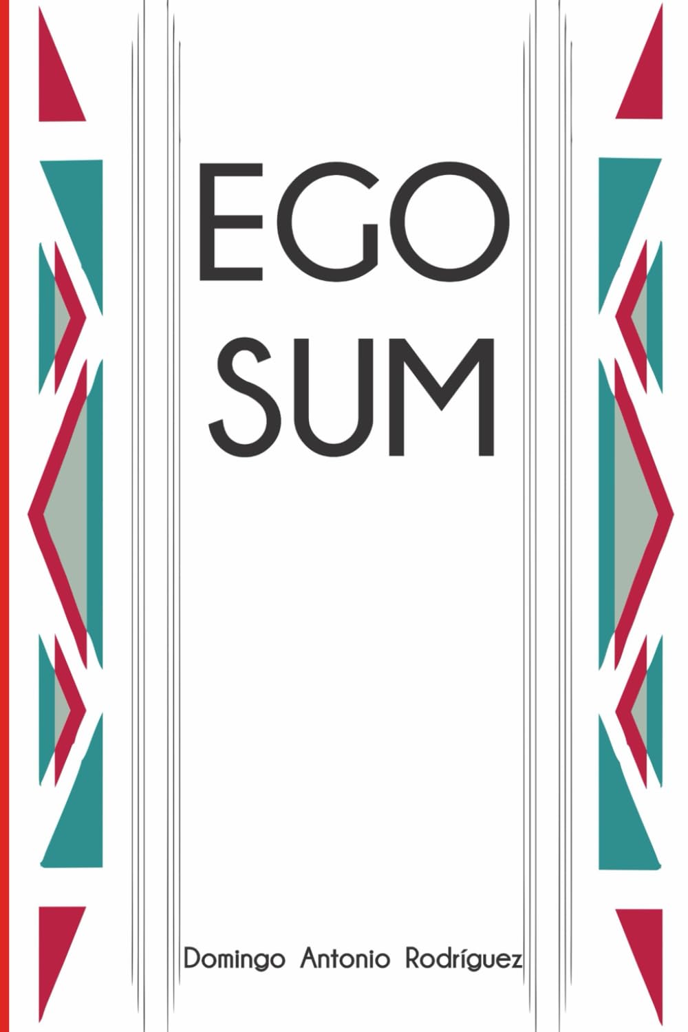 Ego Sum (Spanish Edition)