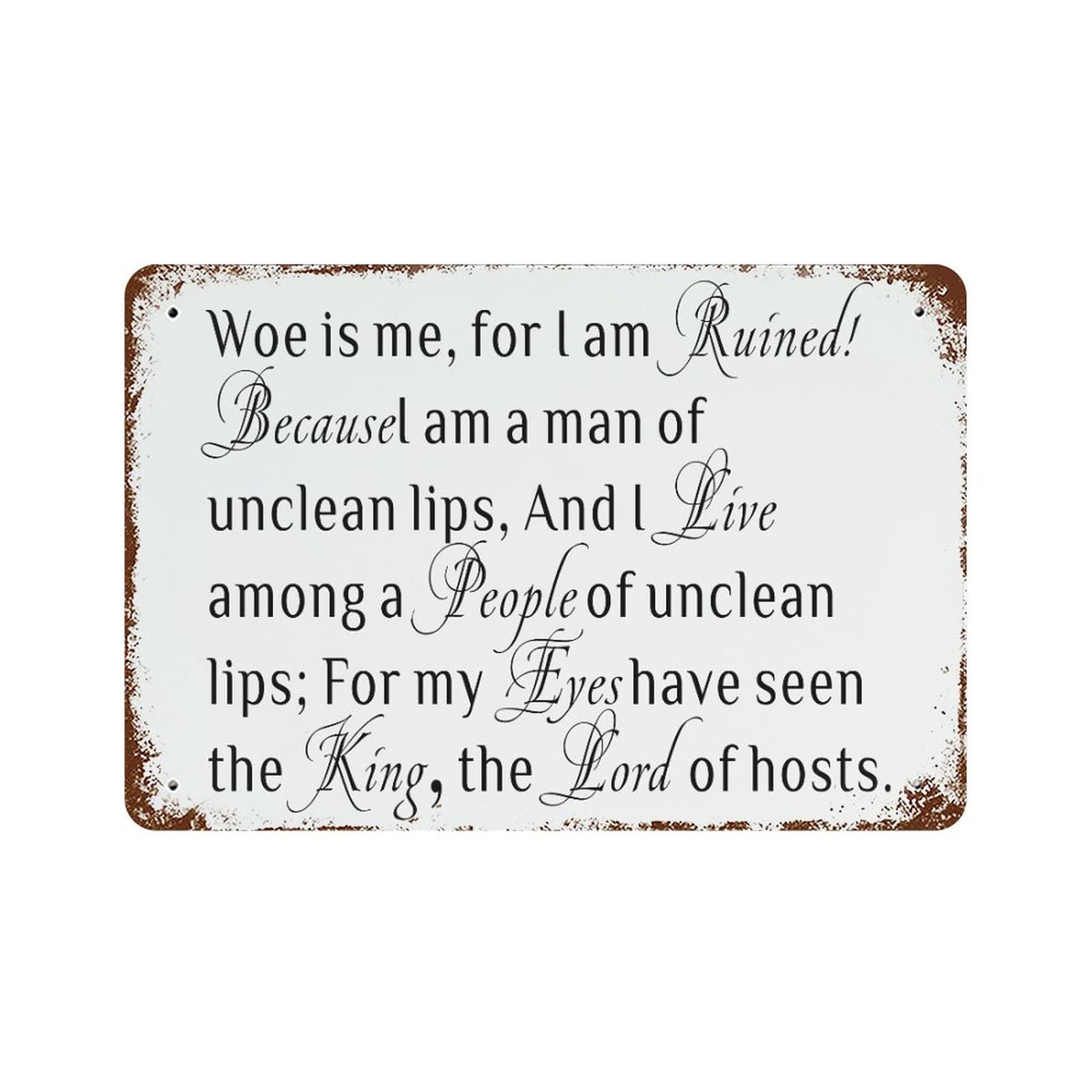 Panneau aluminium Woe Is Me for I Am Ruined plaque metal 30x45 cm Deco
