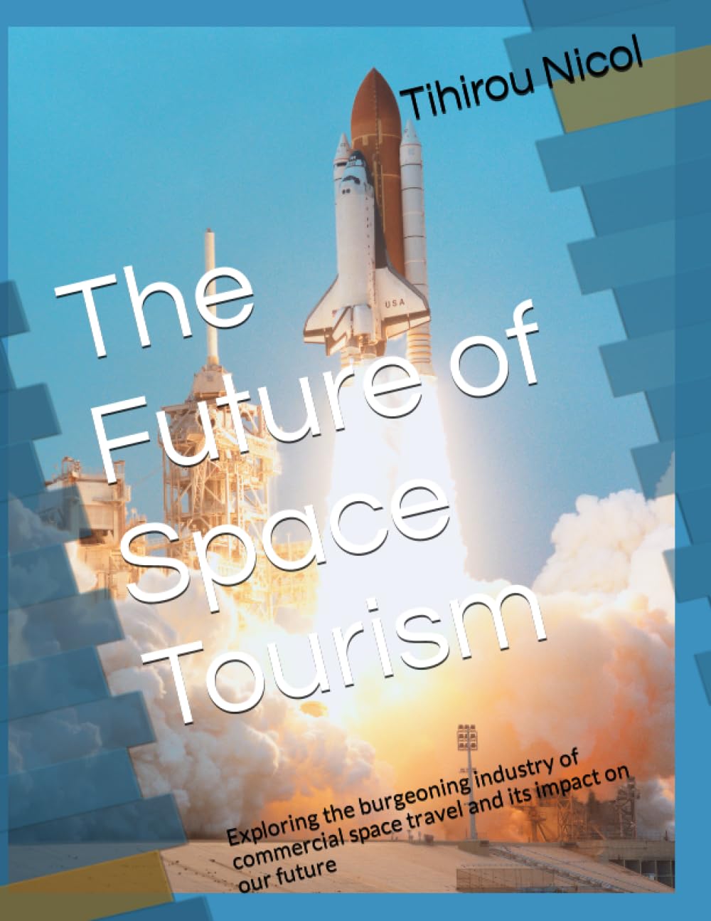 The Future of Space Tourism: Exploring the burgeoning industry of commercial space travel and its impact on our future