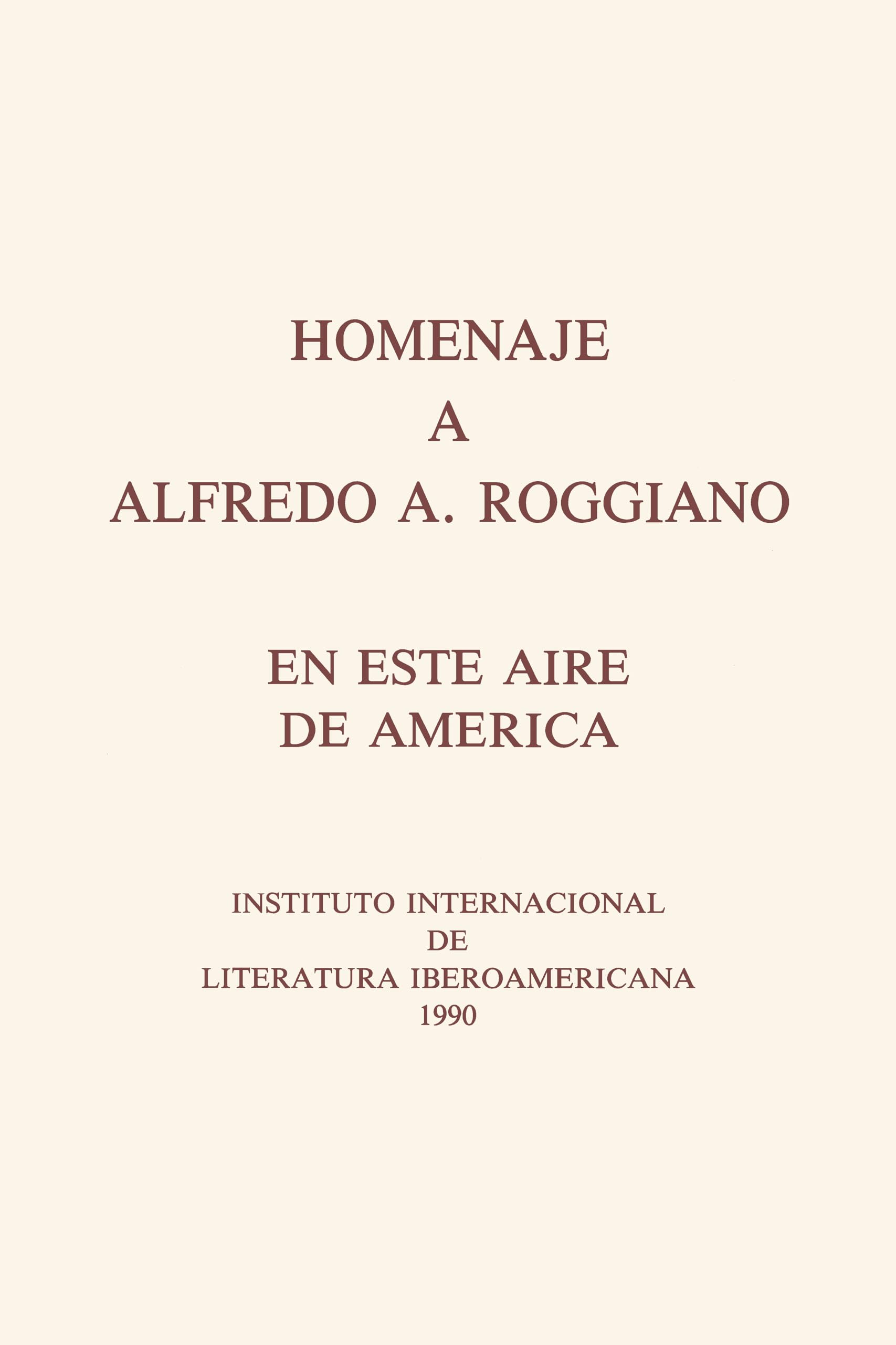 Homenaje a Alfredo A. Roggiano: En Este Aire De América (Nueva América)