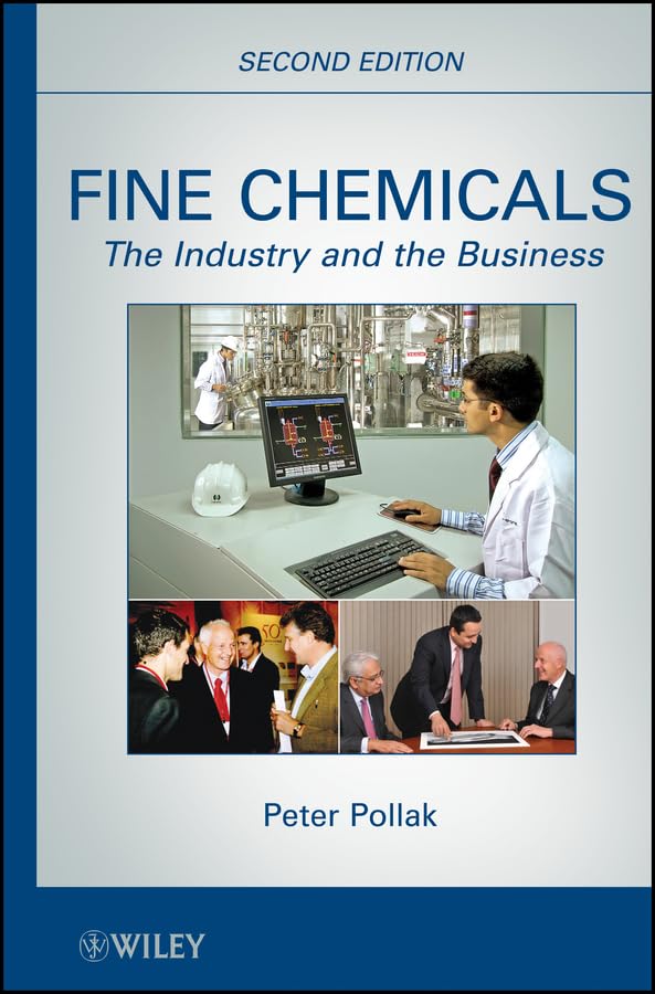 Fine Chemicals: The Industry and the Business