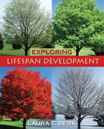 Exploring Lifespan Development + Grade Aid Workbook With Practice Tests for Exploring Lifespan Development