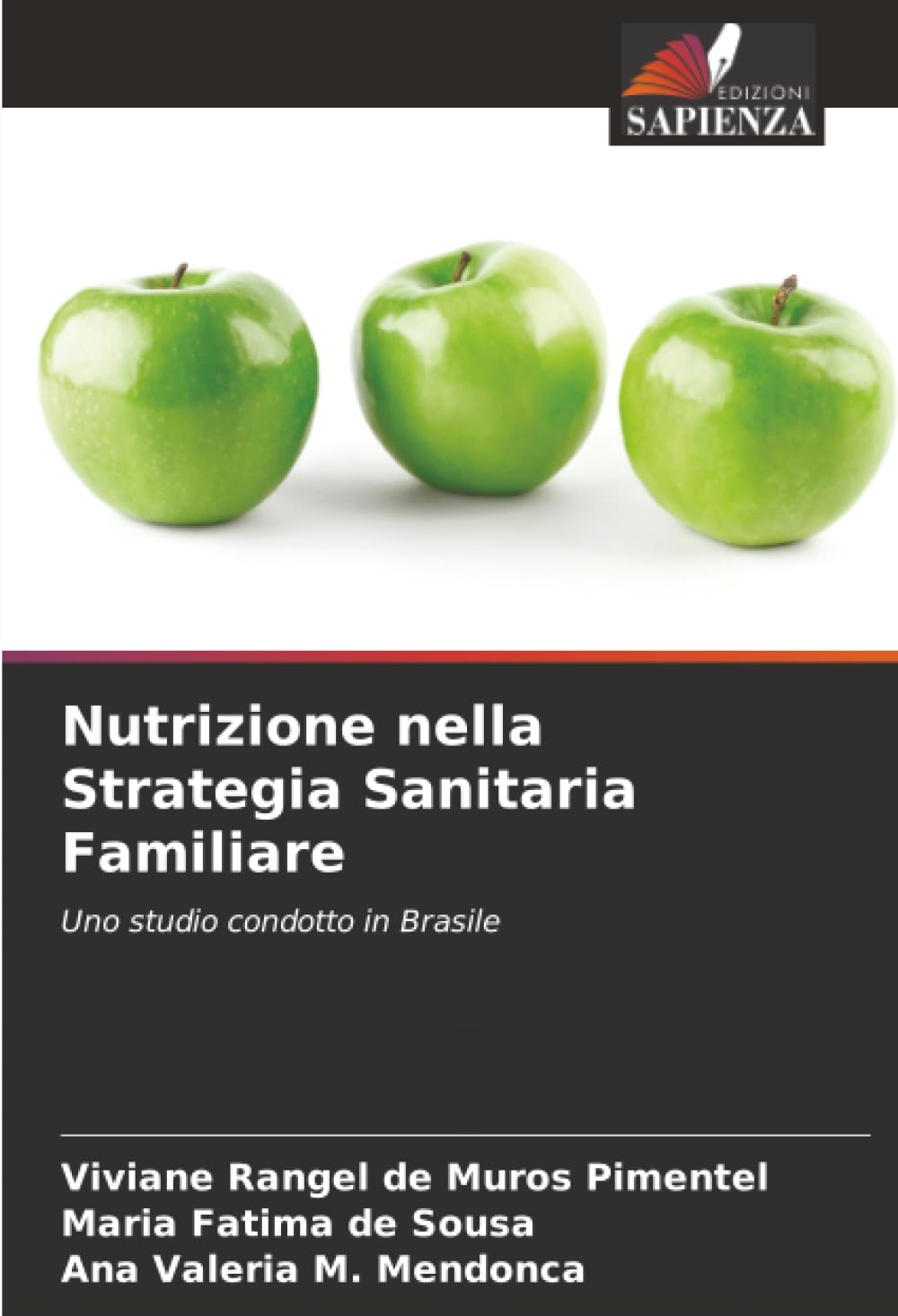 Nutrizione nella Strategia Sanitaria Familiare: Uno studio condotto in Brasile