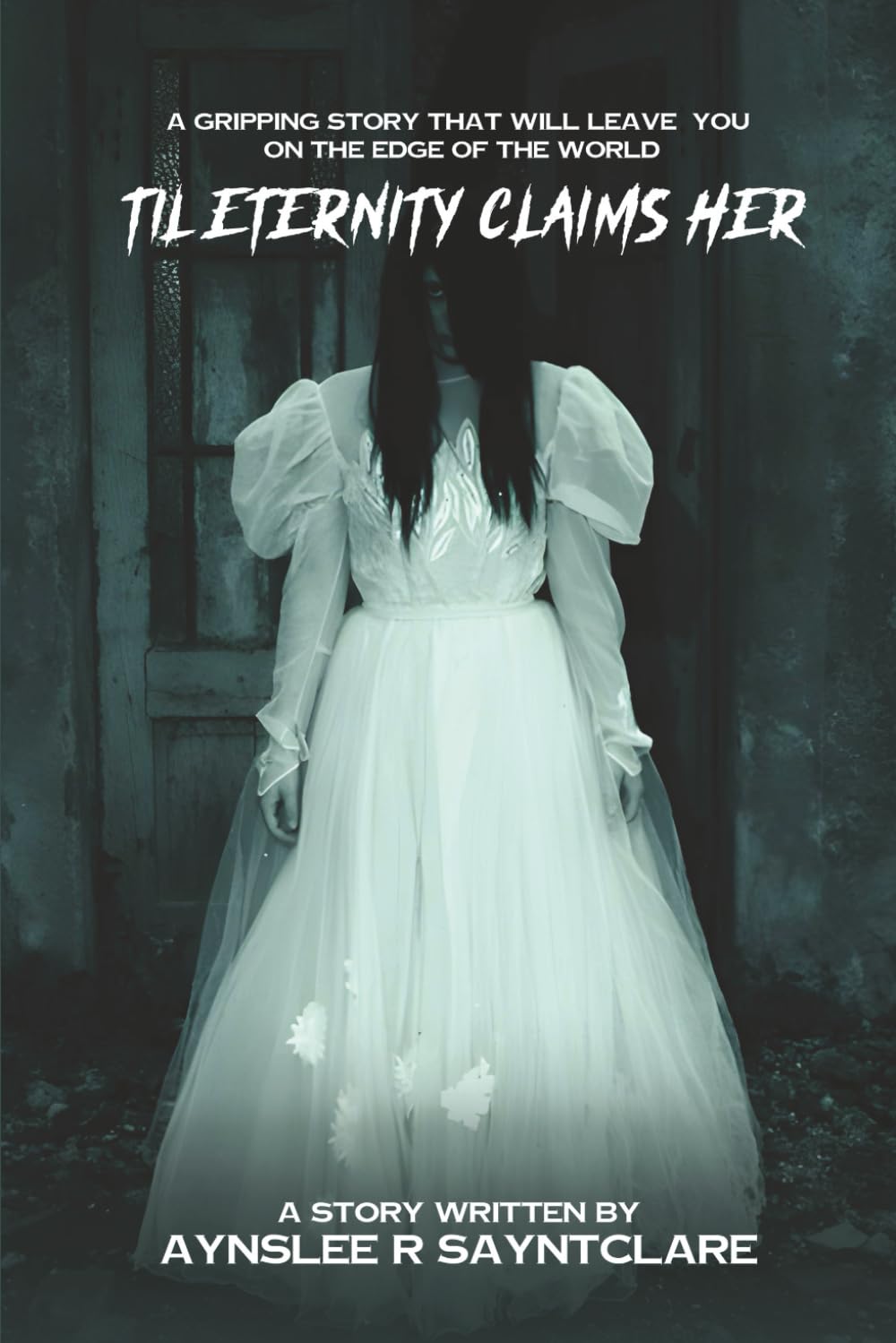 TIL ETERNITY CLAIMS HER: A BRIDE OF THE UNSEEN