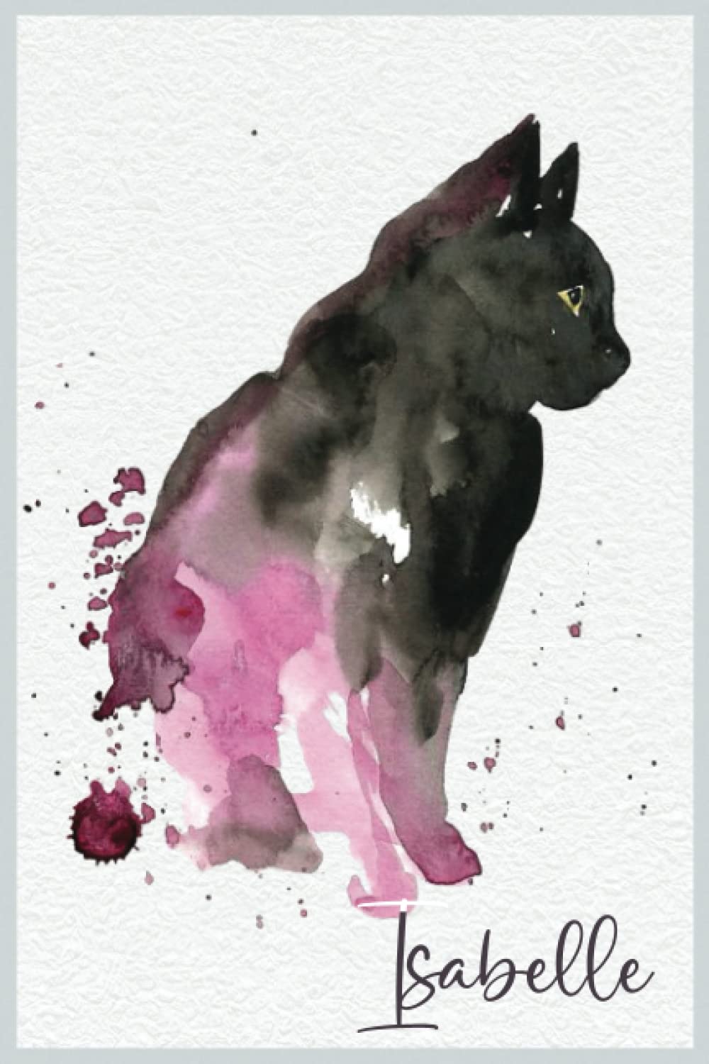 Isabelle: Watercolor Animals Notebook Gift for Isabelle - Monogram Initial Letter Journal 110 Page, Thoughtful Cool Present for B Cats Lover