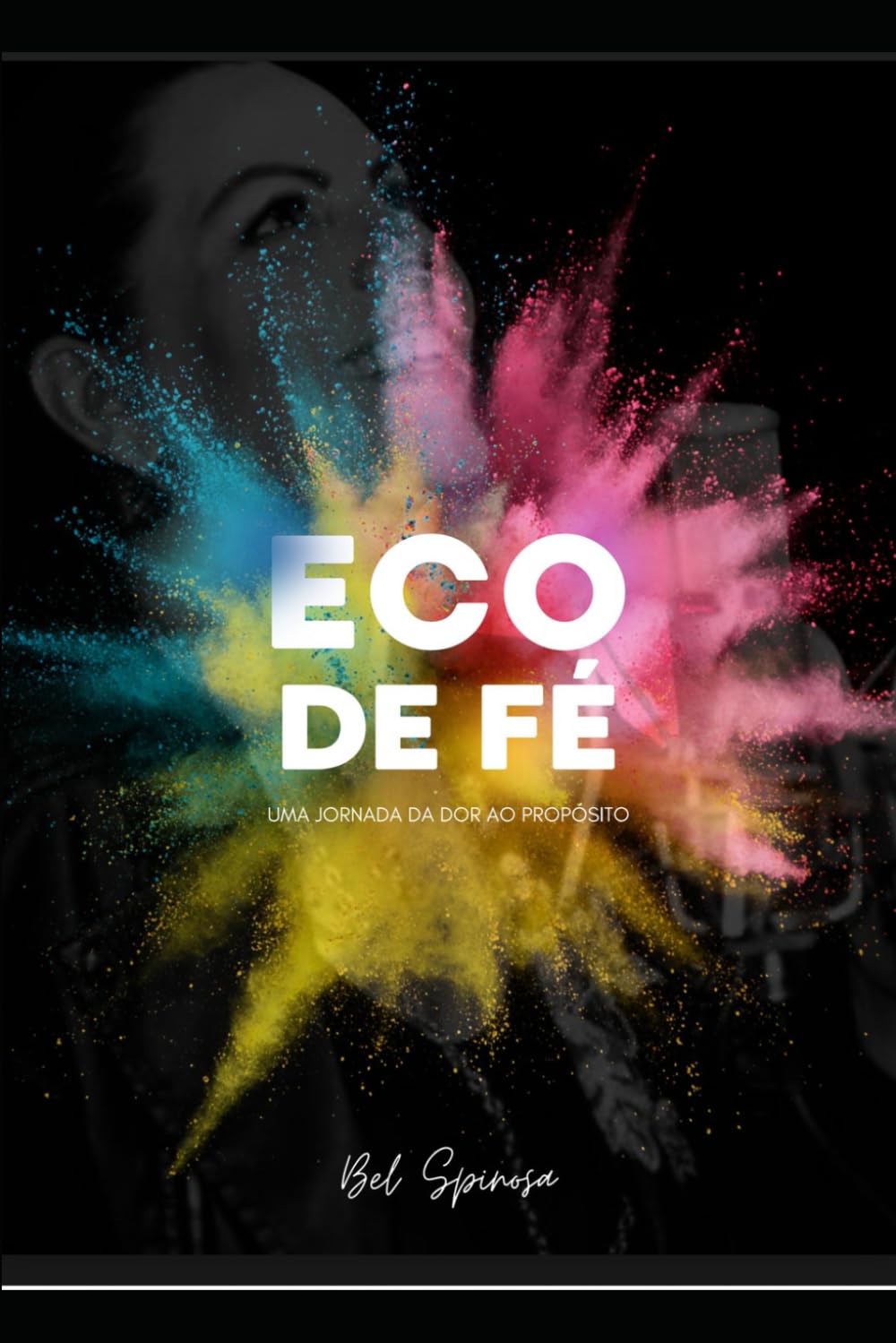 ECO DE FÉ: Uma Jornada da Dor ao Propósito