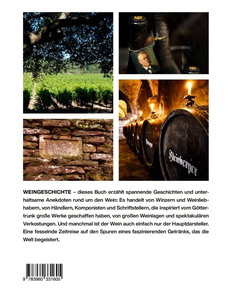 Weingeschichte: Von Meilensteinen, Legenden und Kult (Hallwag Die Taschenführer)