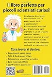 Zoom IMG-1 esperimenti scientifici per bambini 40 Zoom IMG-1 esperimenti scientifici per bambini 40