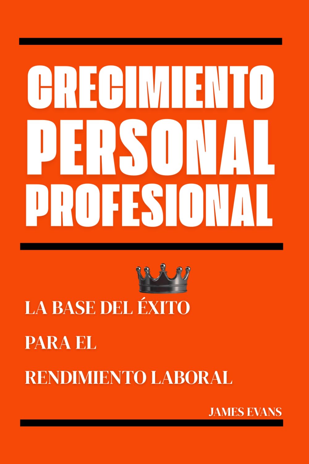 Crecimiento personal profesional: La base del éxito para el rendimiento laboral