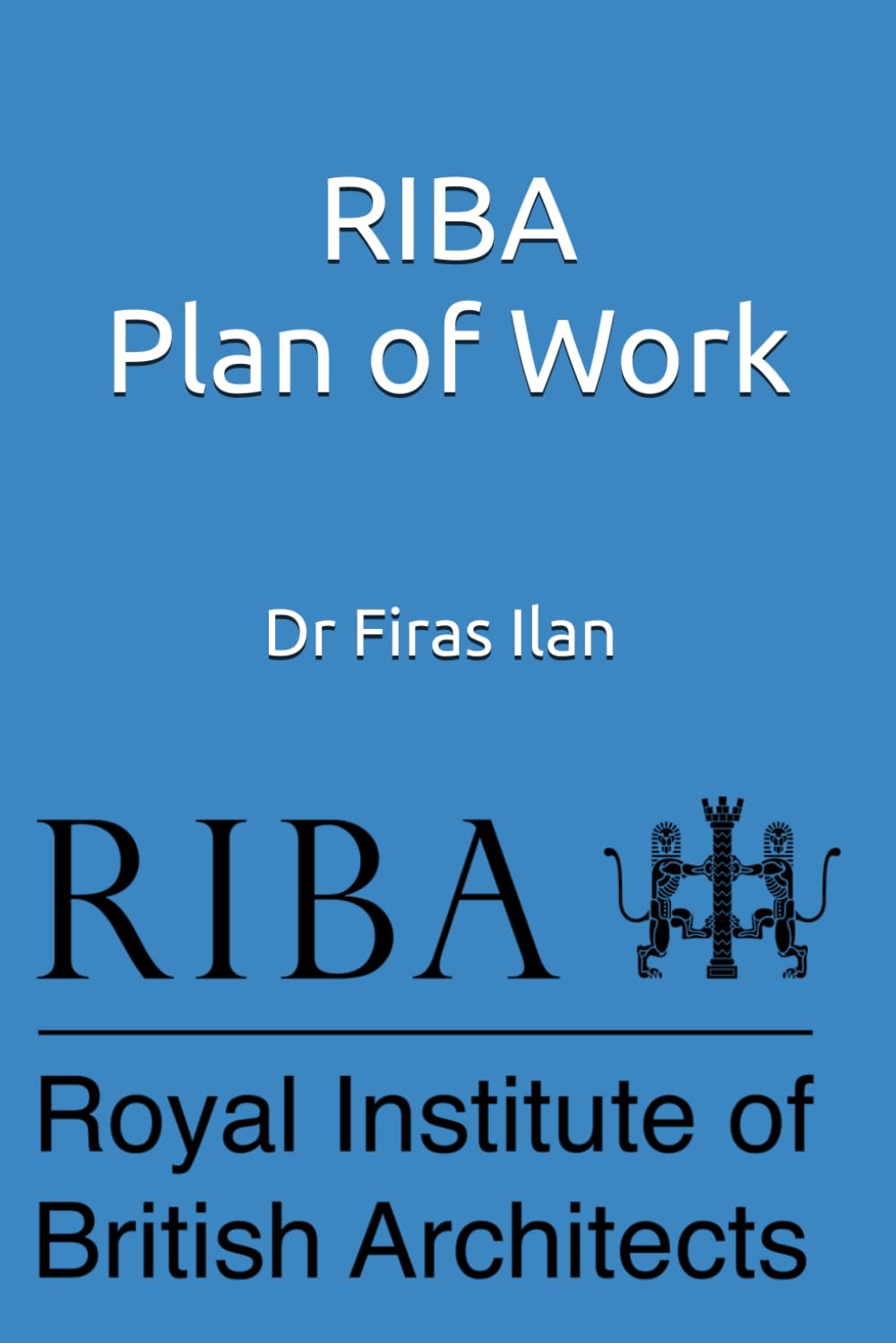 RIBA Plan of Work      Paperback – May 13, 2025