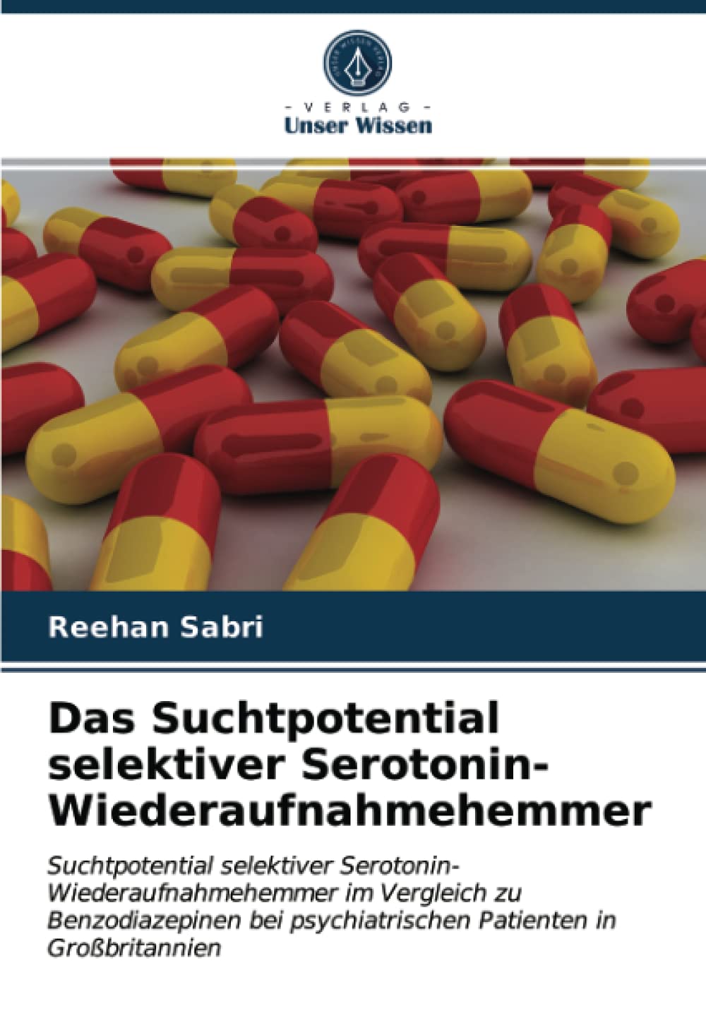 Das Suchtpotential selektiver Serotonin-Wiederaufnahmehemmer