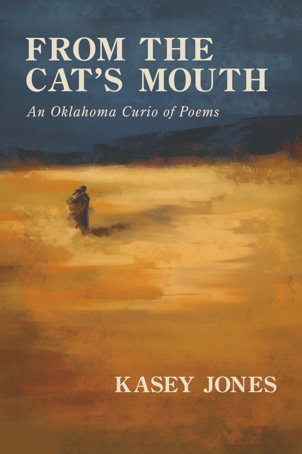 From the Cat’s Mouth: An Oklahoma Curio of Poems