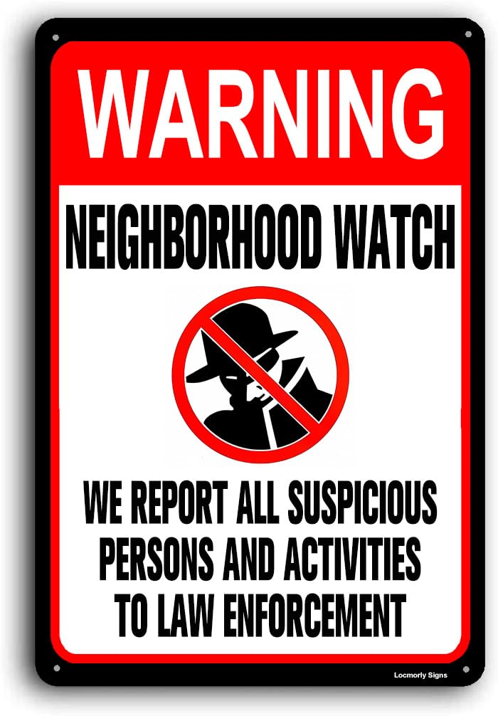 Locmorly Aluminum Sign, Neighborhood Watch Sign, 12x16 Inch, Metal Yard Sign