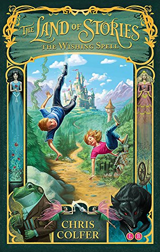 The Land of Stories: 1: The Wishing Spell Livre eBook France
