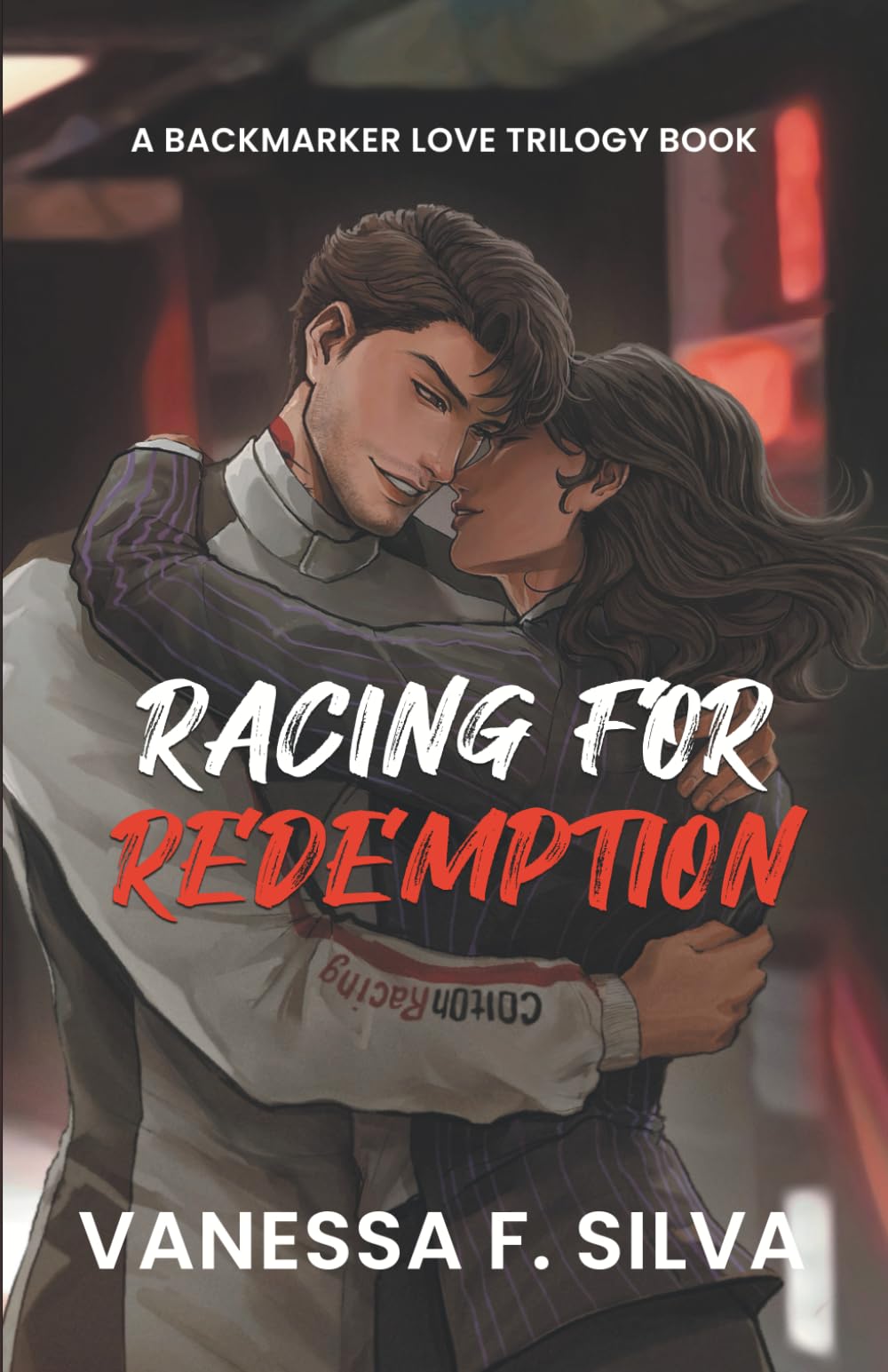 Racing for Redemption: A Backmarker Love Trilogy book: 1