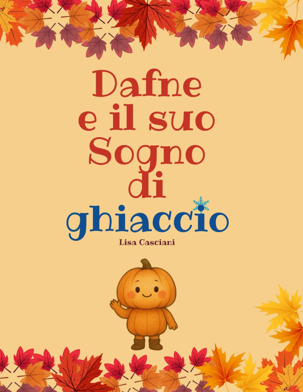 DAFNE E IL SUO SOGNO DI GHIACCIO