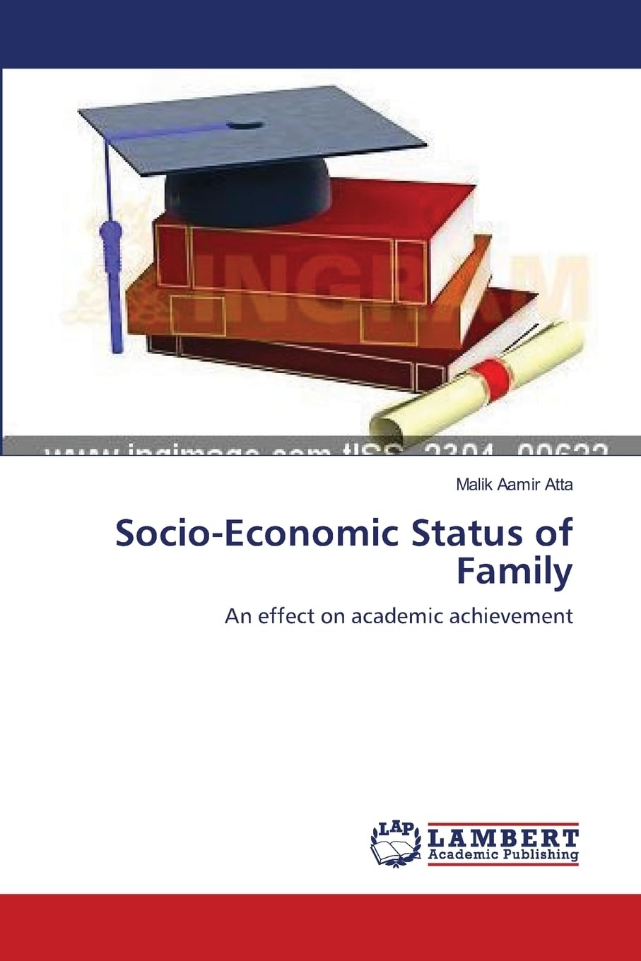 Socio-Economic Status of Family: An effect on academic achievement
