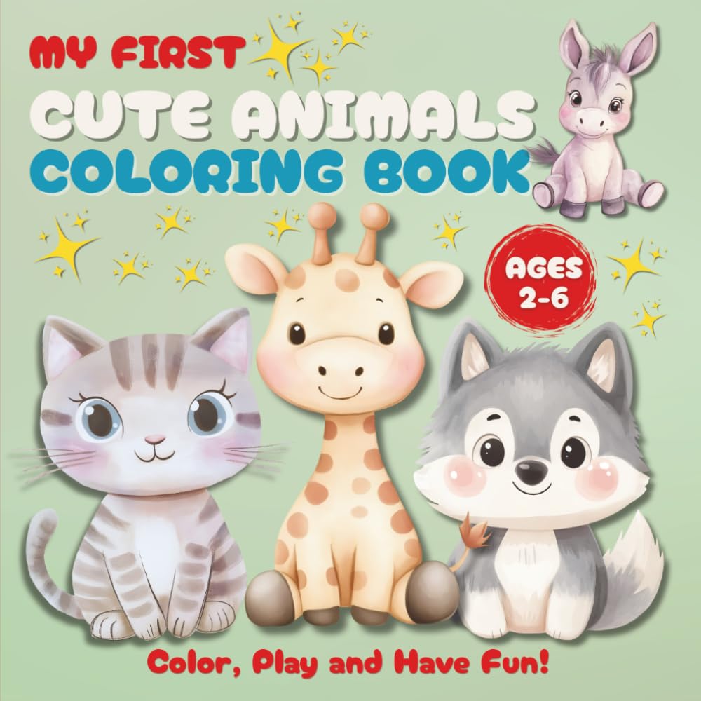 Mi First Cute Animals Coloring Book: Color, Play & Have Fun (Fun & Learning for Toddlers)