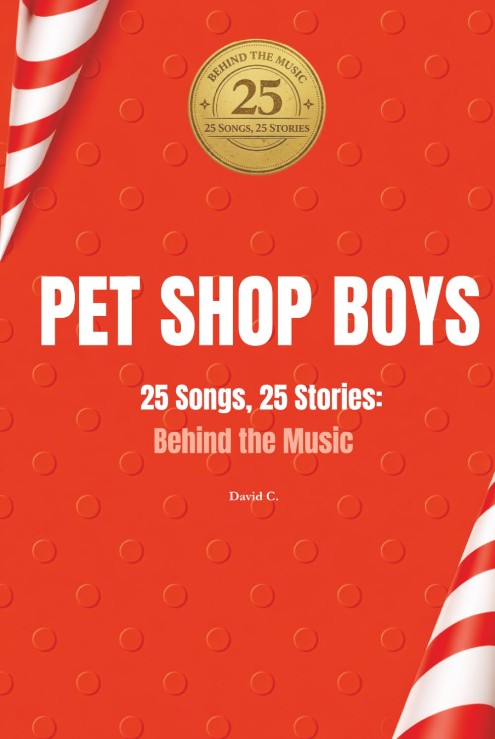PET SHOP BOYS | 25 Songs, 25 Stories: Behind the Music