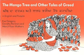 Paperback The Mango Tree and Other Tales of Greed: English-Punjabi (Dual-language Readers Series) Book