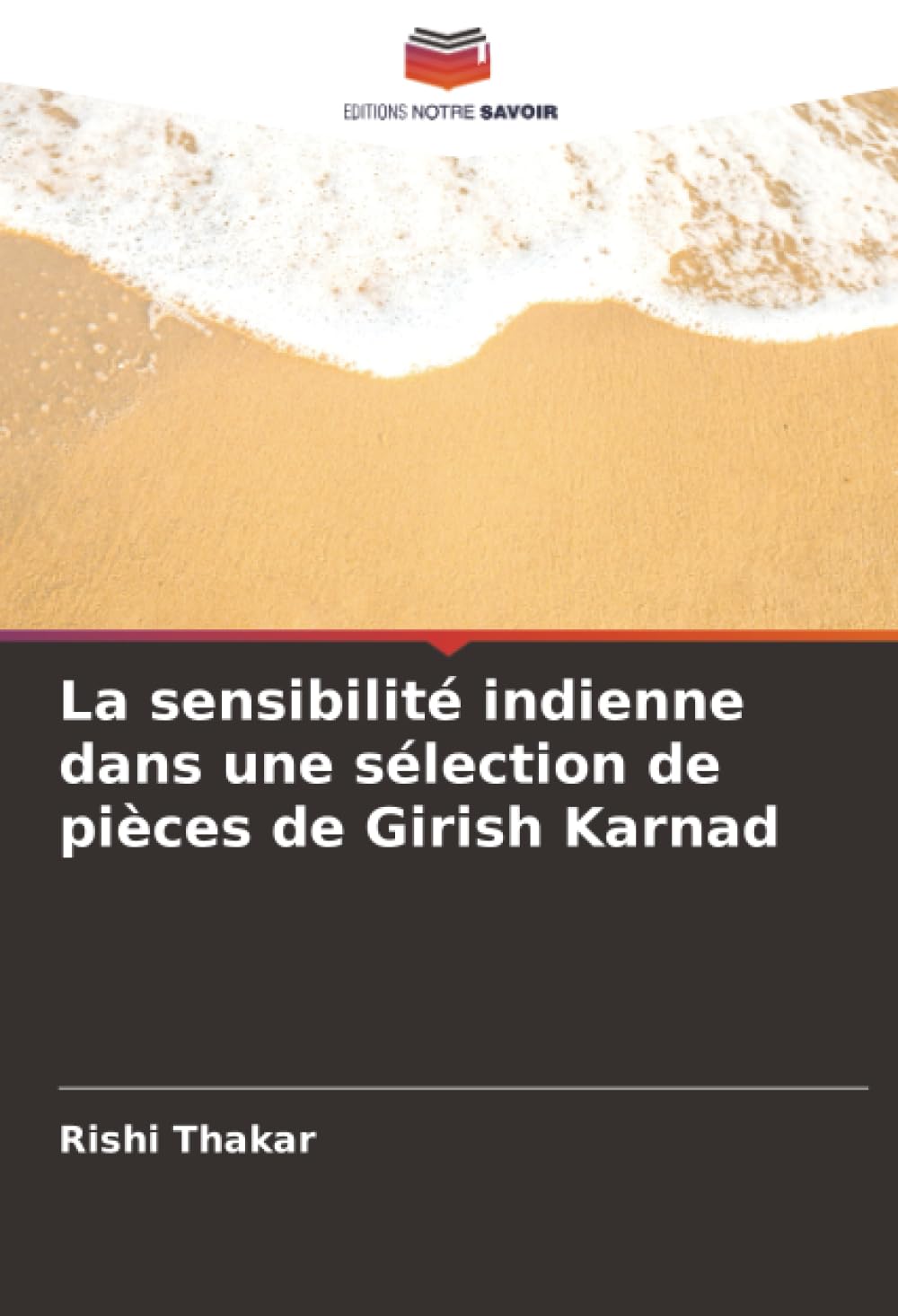La sensibilité indienne dans une sélection de pièces de Girish Karnad