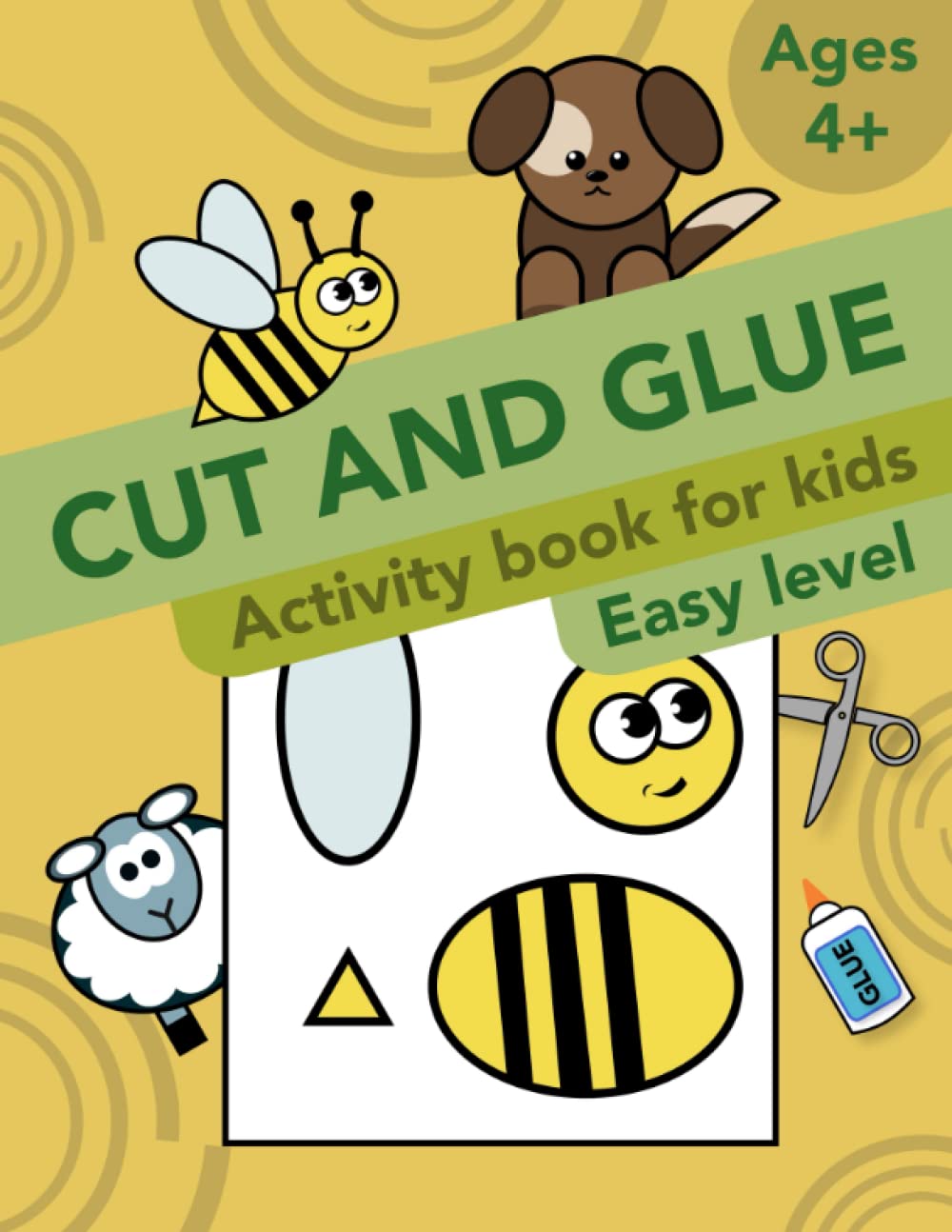 Cut and Glue: Activity Book for kids. Easy level. (Cut and Paste Workbooks for kids)
