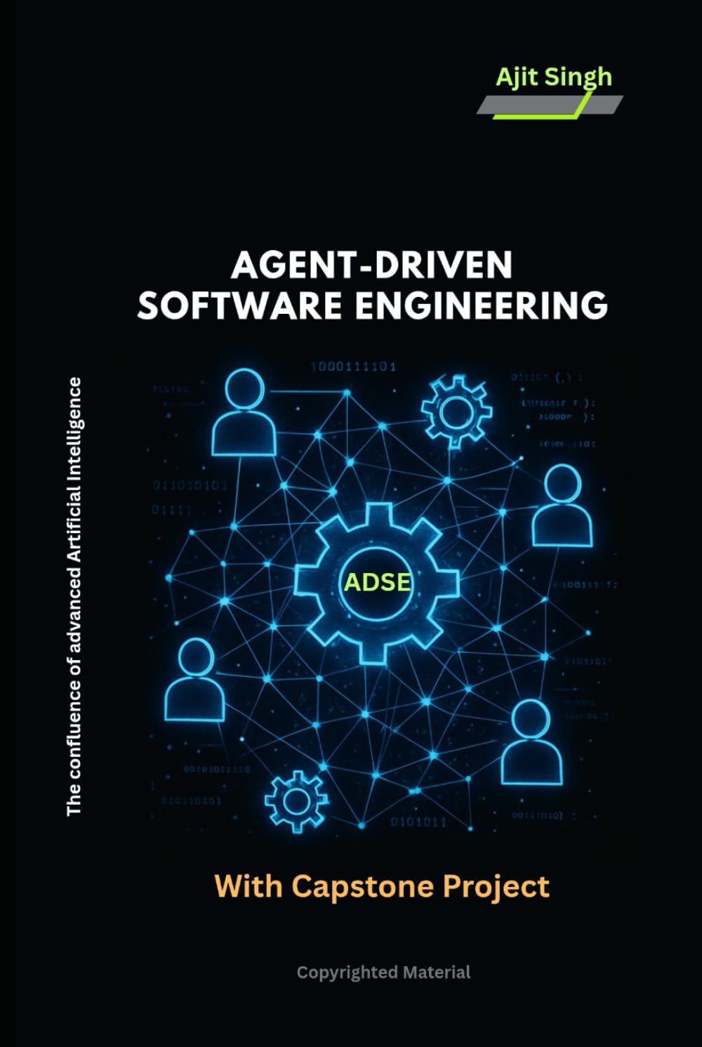 Agent-Driven Software Engineering