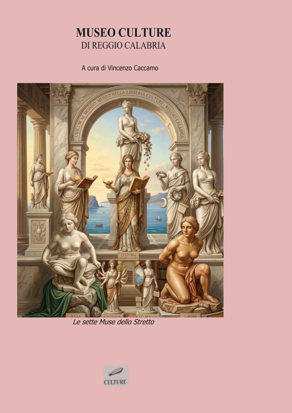 MUSEO CULTURE DI REGGIO CALABRIA: a cura di Vincenzo Caccamo